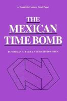 The Mexican Time Bomb