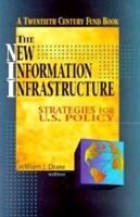 The New Information Infrastructure