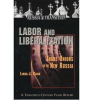 Labor and Liberalization
