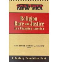 Religion, Race, and Justice in a Changing America