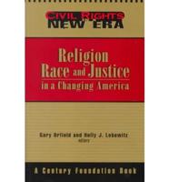 Religion, Race, and Justice in a Changing America