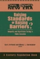 Raising Standards or Raising Barriers?