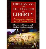 The Survival and the Success of Liberty