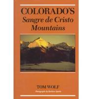 Colorado's Sangre De Cristo Mountains