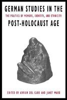 German Studies in the Post-Holocaust Age