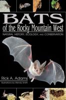 Bats of the Rocky Mountains West
