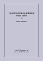 2003 Supplement to Vranesh's Colorado Water Law