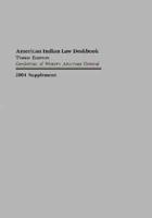 American Indian Law Deskbook, 2004 Supplement