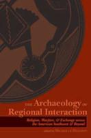 The Archaeology of Regional Interaction