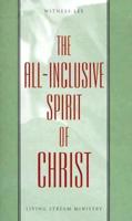 The All-Inclusive Spirit of Christ