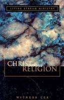 Christ Versus Religion