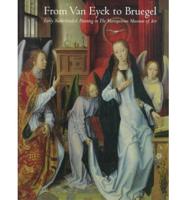 From Van Eyck to Bruegel
