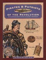 Pirates & Patriots of the Revolution, First Edition