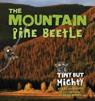 The Mountain Pine Beetle