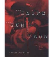 The Knife and Gun Club