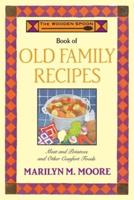 The Wooden Spoon Book of Old Family Recipes