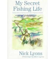 My Secret Fishing Life