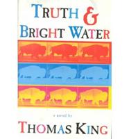 Truth & Bright Water