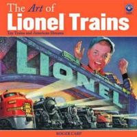 The Art of Lionel Trains