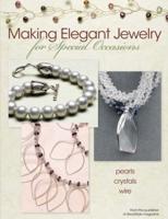 Making Elegant Jewelry for Special Occasions