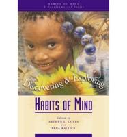 Discovering & Exploring Habits of Mind