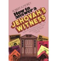 How to Answer a Jehovah's Witness