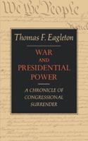 War and Presidential Power