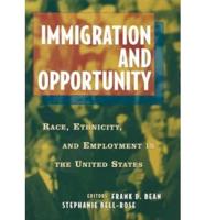 Immigration and Opportunity