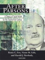 After Parsons--a Theory of Social Action for the Twenty-First Century