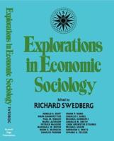 Explorations in Economic Sociology