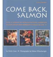 Come Back, Salmon