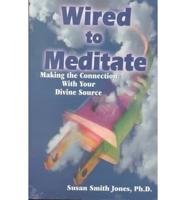 Wired to Meditate