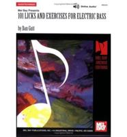 101 Licks and Exercises for Electric Bass