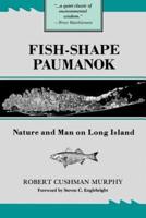 Fish-Shape Paumanok
