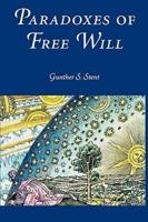 Paradoxes of Free Will