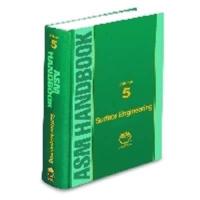 ASM Handbook. Vol. 5 Surface Engineering