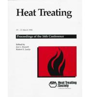 Heat Treating, Proceedings of the 16th Conference