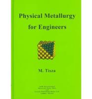 Physical Metallurgy for Engineers