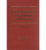 Labor Agreement in Negotiation and Arbitration