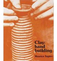 Clay, Hand Building