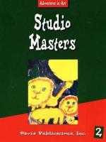 Adventures in Art -- Studio Masters, Level 2