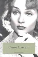 Carole Lombard, the Hoosier Tornado