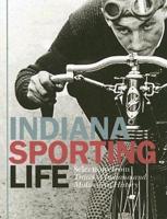 Indiana Sporting Life