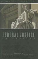 Federal Justice in Indiana