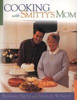Cooking with Smitty&#39;s Mom