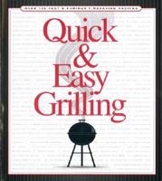 Quick & Easy Grilling