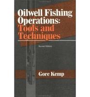 Oilwell Fishing Operations