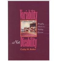 Variability, Not Disability