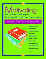 Motivating Recreational Reading and Promoting Home-School Connections