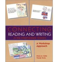 Connecting Reading and Writing in the Intermediate Grades